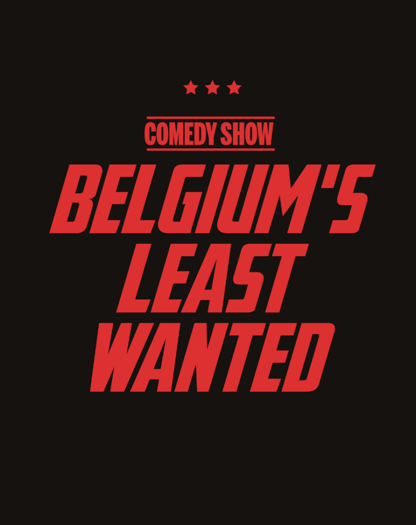 Belgiums Least Wanted - Comedy